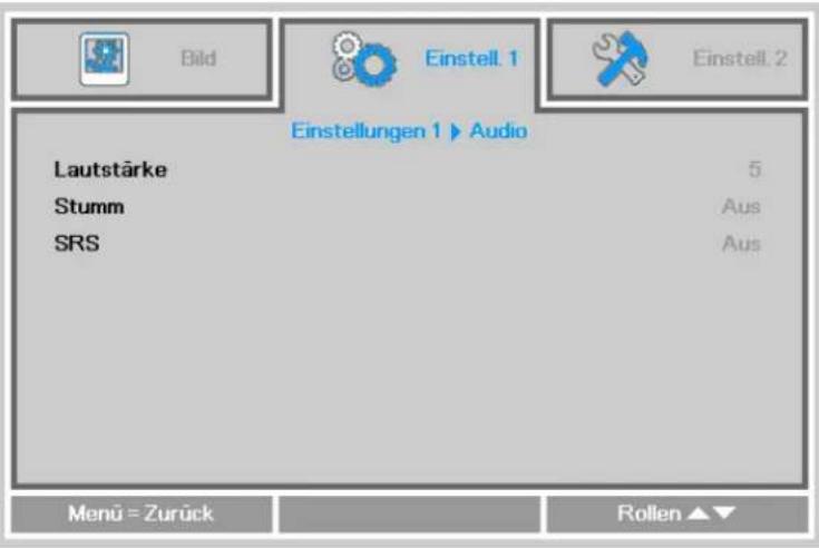 Bild Einstell. 1 Einstell. 2 Einstellungen 1 ▶ Audio Lautstärke 5 Stumm Aus SRS Aus Menu = Zurück Rollen ▲▼