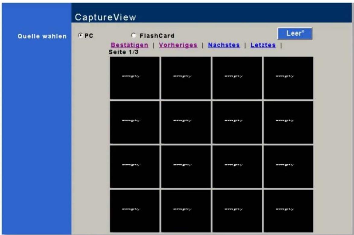 Quelle wählen CaptureView PC FlashCard Leer" Bestätigen Vorheriges Nächstes Letztes Seite 1/3 empty empty empty empty empty empty empty empty empty empty empty empty empty empty empty empty
