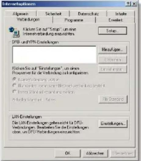 Internet Options Algemein | Sicherheit | Datenschutz | Inhälte Verbindungen | Programme | Einwelt Klicken Sie auf "Setup" um eine Internehverbindung einsunrichten. Setup... DFU- und VPN-Einstellungen Hinzufügen... Einstungen... Klicken Sie auf "Einstellungen", um einen Proxyserver für die Verbindung zu konfigüsten. ☐ Lienzyschreibung oder ☐ Hanzwerden, wenn sich Netzweiter Verbindung besteht. ☐ Jahres Stand und veränderungen werden. ☐ Lenden Stand und Firm. No Ostenplan LAN-Einstellungen Die LAN-Einstellungen gehen nicht für DFU- Verbindungen. Bestellungen Sie die Einstellungen oben, um DFU-Verbindungen einsunrichten Einstellungen... OK Abbrechen Übernehmen