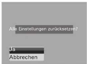 Alle Einstellungen zurücksetzen? Ja Abbrechen