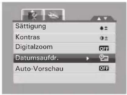 Sättigung Kontras Digitalzoom Datumsaufdr. Auto-Vorschau