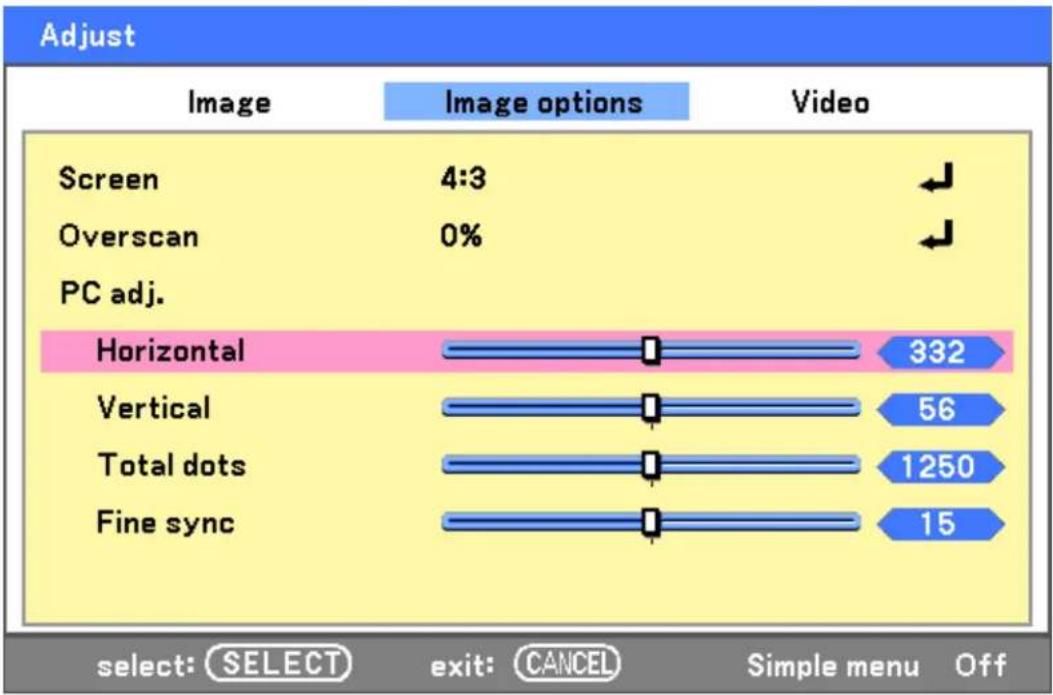 Adjust Image Image options Video Screen 4:3 Overscan 0% PC adj. Horizontal 332 Vertical 56 Total dots 1250 Fine sync 15 select: SELECT exit: CANCEL Simple menu Off