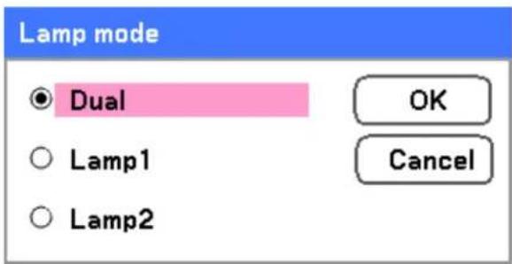 Lamp mode Dual OK Cancel Lamp1 Lamp2