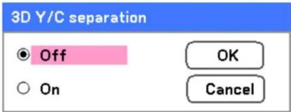 3D Y/C separation Off On OK Cancel