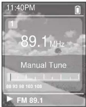 11:40PM 1 89.1 MHz Manual Tune 88 93 98 103 106 FM 89.1