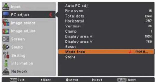 Input PC adjust Image select Image adjust Screen Sound Setting Information Network Auto PC adj. Fine sync 16 Total dots 1344 Horizontal 287 Vertical 36 Clamp 1 Display area H 1024 Display area V 768 Reset Mode free more... Store Exit Back Move Next Select Next
