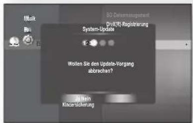Mask Ris 80 Densinnungsmarkt D-0/3/1-Registierung System-Update Wollen Sie den Update-Vorgang abbrechen? Meln KinderSicherung