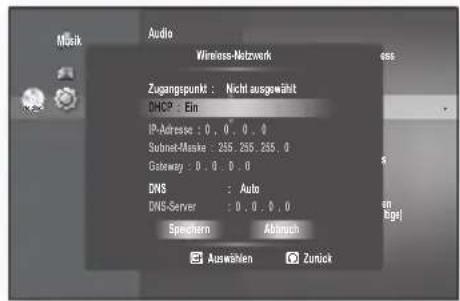 Audio Wireless-Netzwerk Zugangspunkt: Nicht ausgewählt DHCP: Ein IP-Adresse: 0.0.0.0 Subnetzmaske: 255.255.255.0 Gateway: 0.0.0.0 DNS: Auto DNS-Server: 0.0.0.0 Speichern Abbruch Auswählen Zurück