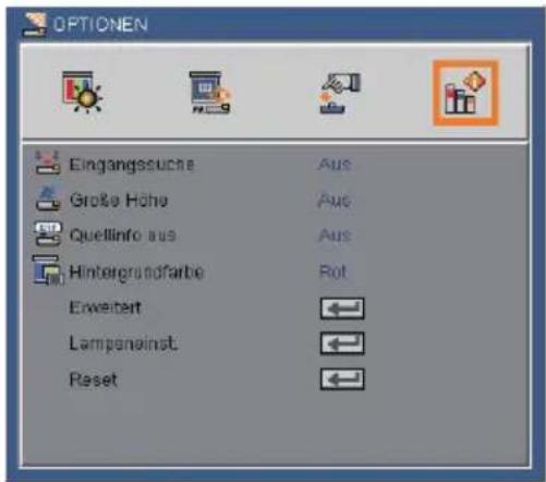 OPTIONEN Eingangssuche Grosse Höhe Quellinfo aus Hintergrundfarbe Erweitert Lampenseinst Reset