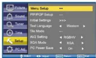 Picture Sound Tuner Time Setup PC AG Menu Setup ... PIP/POP Setup ... Initial Settings >> Text Language Western Tile Moda ... AV2 Setting RGBHV XGA Mode XGA PC Power Save On Select Reset Apply Save Return Help Help