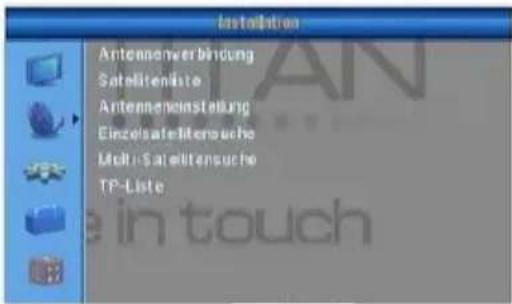 Installation Antennaverbindung SatelliteInfo Antennaerinstellung Einzelsatellensuche Multi-Satelliteansuche TP-Liste