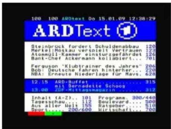 100 100 ARDtext Do 15.01.09 12:38:29 ARDText Steinbrück fordert Schuldenabbau 120 Merkel: Moskau verspielt Vertrauen 123 Atommüll-Kammer einsturzgefährdet 126 Bank-Chef Ackermann kolliabiert... 701 Ferguson "Klubtrainer des Jahres" 206 Bob: Deutsche fahren hinterher... 220 NBA: Erneute Niederlage für Mavs. 628 12.15 ARD-Buffet .... 315 mit Bernadette Schoog .... 315 13.00 ZDF-Mittagsmagazin .... 312 Inhalt (A-Z)... 101 Programm. 300/440 Tagesschau.... 112 Boulevard.... 500 Aus aller Welt 155 Ratgeber.... 510 Sport.... 200/600 Wirtschaft.... 700