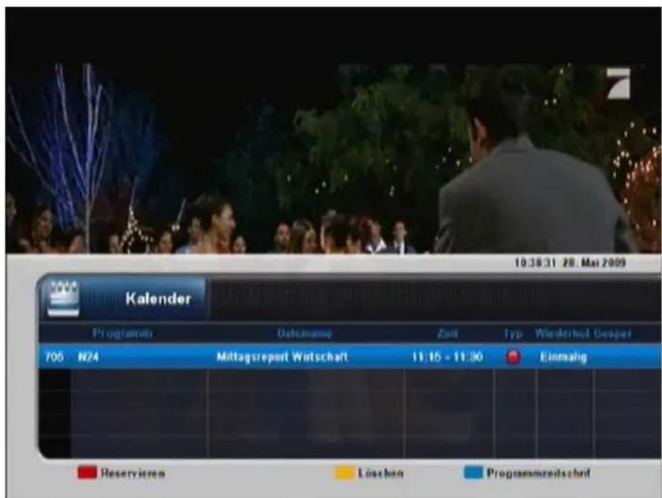 10.38.31 28. Mai 2009 Kalender Programm Odekäume Zahl Typ Winderhof Gesper 705 N24 Mittagsreport Wirtschaft 11:15 - 11:30 Einmalig Reservieren Löschen Programmzeitschäft