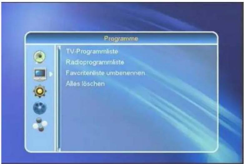 Programme TV-Programmliste Radioprogrammliste Favoritenliste umbenennen Alles löschen