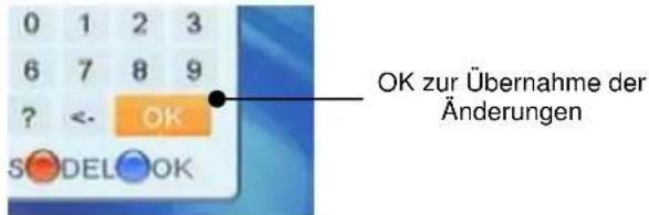 0 1 2 3 6 7 8 9 ? <- OK SODELOK OK zur Übernahme der Änderungen