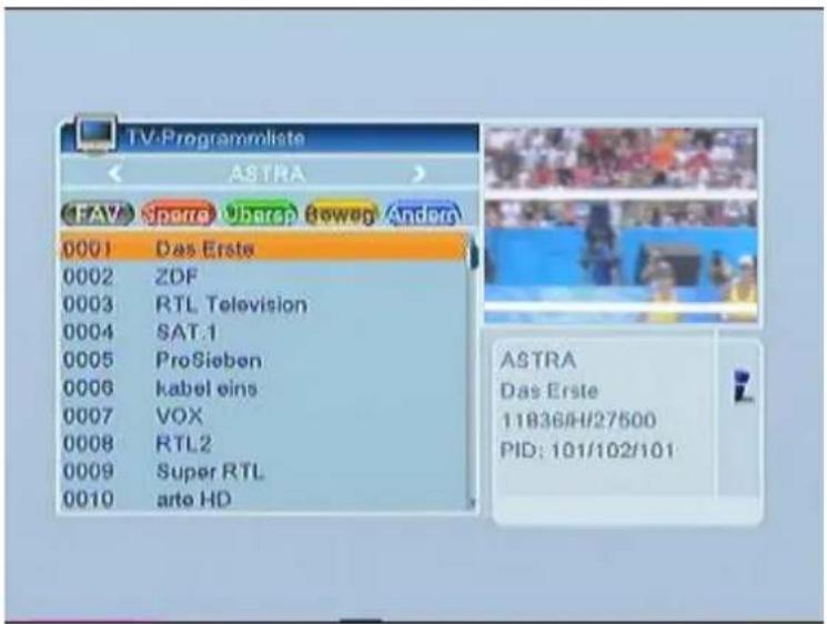 TV-Programmliste ASTRA FAV Speire Ubersp Bowes Andem 0001 Das Erste 0002 ZDF 0003 RTL Television 0004 SAT.1 0005 ProSieben 0006 kabel eins 0007 VOX 0008 RTL2 0009 Super RTL 0010 arte HD ASTRA Das Erste 11836/4/27500 PID: 101/102/101