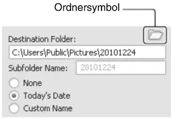 Ordnersymbol Destination Folder: C:\Users\Public\Pictures\20101224 Subfolder Name: 20101224 None Today's Date Custom Name