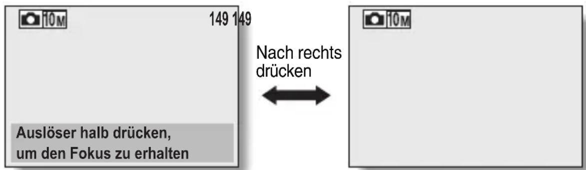 Auslöser halb drücken, um den Fokus zu erhalten Nach rechts drücken 149 149 10M