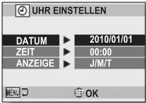 UHR EINSTELLEN DATUM ▶ 2010/01/01 ZEIT ▶ 00:00 ANZEIGE ▶ J/M/T MEN. ⬆ SET OK