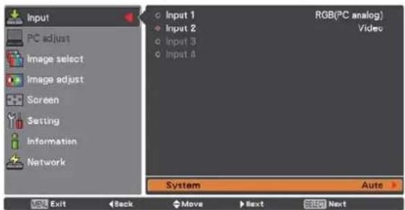 Input PC adjust Image select Image adjust Screen Setting Information Network Input 1 Input 2 Input 3 Input 4 RGB(PC analog) Video System Auto Exit Beck Move Next Next
