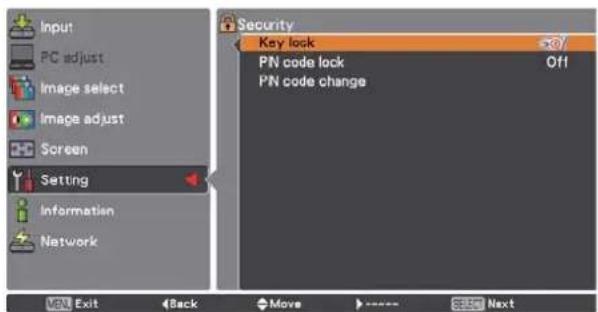 Input PC adjust Image select Image adjust Screen Setting Information Network Security Key lock PN code lock Off PN code change Exit Back Move Next