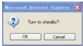 Microsoft Internet Explorer Turn to standby? OK Cancel