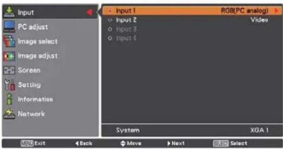 Input PC adjust Image select Image adjust Screen Setting Information Network Input 1 RGB(PC analog) Input 2 Video Input 3 Input 4 System XGA 1 VOUT Exit Back Move Next SELECT Select