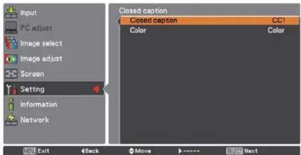 Input PC adjust Image select Image adjust Screen Setting Information Network Closed caption Closed caption CC1 Color Color Exit Back Move > Next
