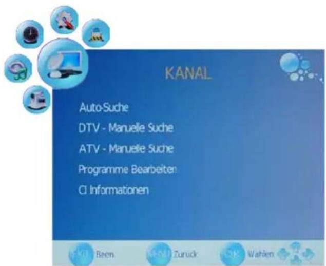 KANAL Auto-Suche DTV - Manuelle Suche ATV - Manuelle Suche Programme Bearbeiten CI Informationen BYI Been Zuruck OK Wahlen