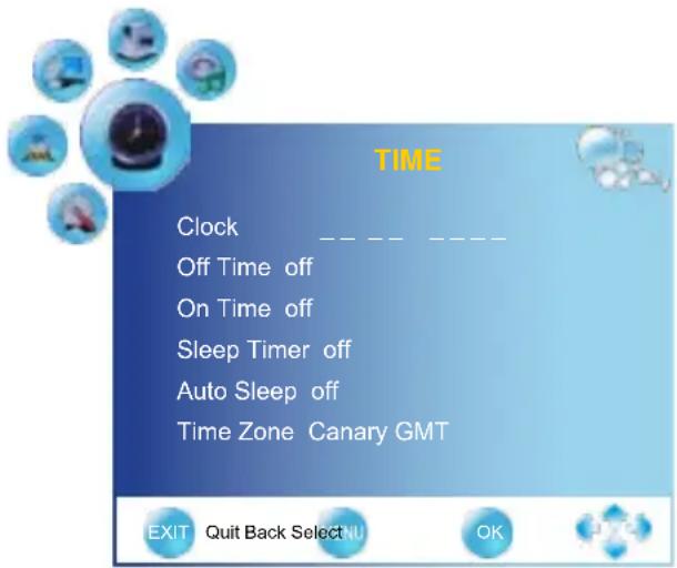TIME Clock Off Time off On Time off Sleep Timer off Auto Sleep off Time Zone Canary GMT EXIT Quit Back Select NU OK