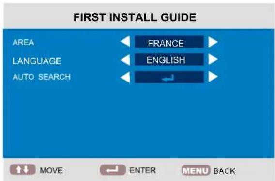 FIRST INSTALL GUIDE AREA LANGUAGE AUTO SEARCH FRANCE ENGLISH MOVE ENTER MENU BACK