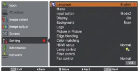 Input PC adjust Image select Image adjust Screen Setting Information Network Language Menu Input button Display Background Logo Picture in Picture Edge blending Color matching HDMI setup Lamp control Filter control Fan control English Mode2 On User Normal Normal 1/3 Exit Back Move Next Next Next