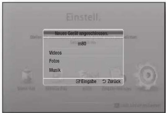 Neues Gerät angeschlossen. m80 Videos Fotos Musik Eingabe Zurück