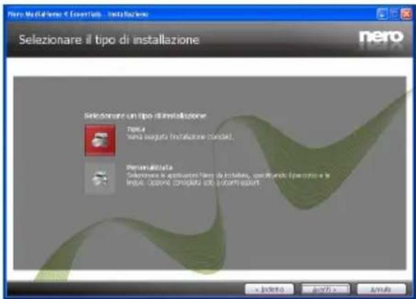 Nero Media Server - E Essential Installazione Selezionare il tipo di installazione nero Selezionare un tipo di installazione Nuova Verra eseguita l'installazione (consigliata). Personalizzata Selezionare le applicazioni da installare, specificando il percorso e la lingua. Opzioni: Tipologia 2000 aut…