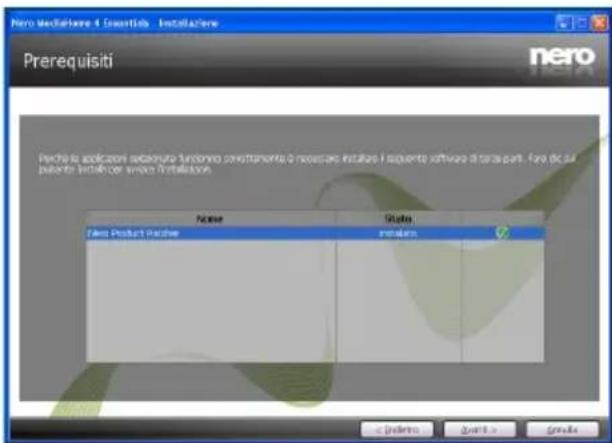Prerequisiti nero MediaHome 4 Installazione Nome Stato Prodotto Packet installato a: Indietro Avanti > Annulla