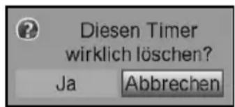 Diesen Timer wirklich löschen? Ja Abbrechen
