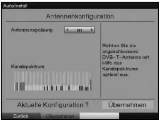 AutoInstall Antennenkonfiguration Antennenspeisung Richten Sie die angeschlossene DVB-T-Antonne mit Hilfe des Kanalspektrums optimal aus. Kanalspektrum Aktuelle Konfiguration ? Übernehmen Zurück Übernehmen