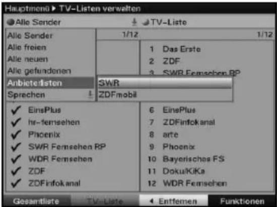 Hauptmonö ▶ TV-Listen verwalten Alle Sender 1/12 1/12 Alle Sender Alle freien Alle neuen Alle gefundenen 1 Das Erste 2 ZDF 3 SWR Femsehen BP Anbietellsten SWR Sprechen ZDFmobil ✓ EinsPlus ✓ hr-femsehen ✓ Phoenix ✓ SWR Femsehen RP ✓ WDR Femsehen ✓ ZDF ✓ ZDFinfokanal 6 EinsPlus 7 ZDFinfokanal 8 arte 9 Phoenix 10 Bayerisches FS 11 DokuKiks 12 WDR Femsehen Gesamtliste TV-Liste Entfemen Funktionen