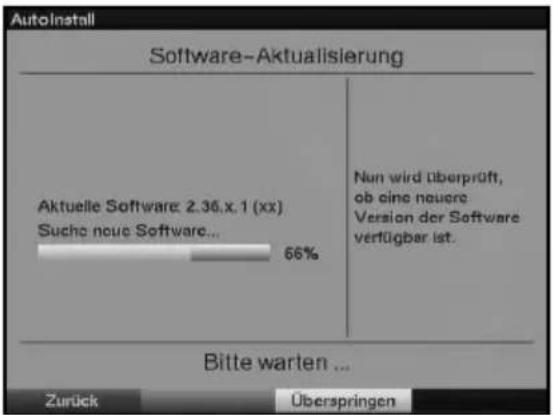 AutoInstall Software-Aktualisierung Aktuelle Software: 2.36.x.1 (xx) Suche neue Software... 66% Nun wird überprüft, ob eine neuere Version der Software verfügbar ist. Bitte warten ... Zurück Überspringen