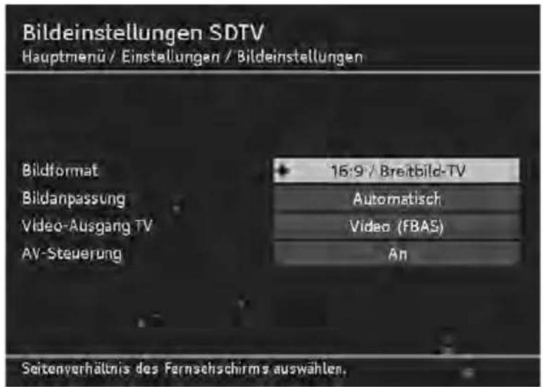 Bildeinstellungen SDTV Hauptmenü / Einstellungen / Bildeinstellungen Bildformat Bildanpassung Video-Ausgang TV AV-Steuerung 16:9 / Breitbild-TV Automatisch Video (FBAS) An Seitenverhältnis des Fernsehschirms auswählen.