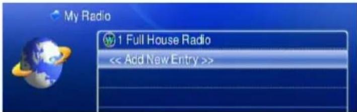 My Radio 1 Full House Radio << Add New Entry >>