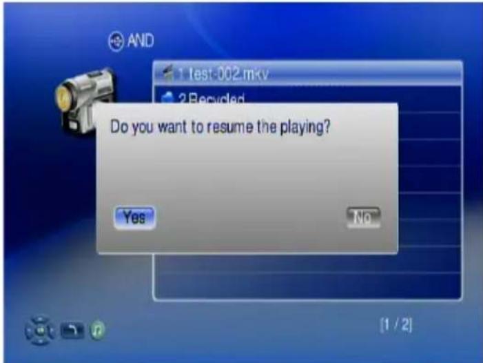 Do you want to resume the playing? Yes No [1 / 2]
