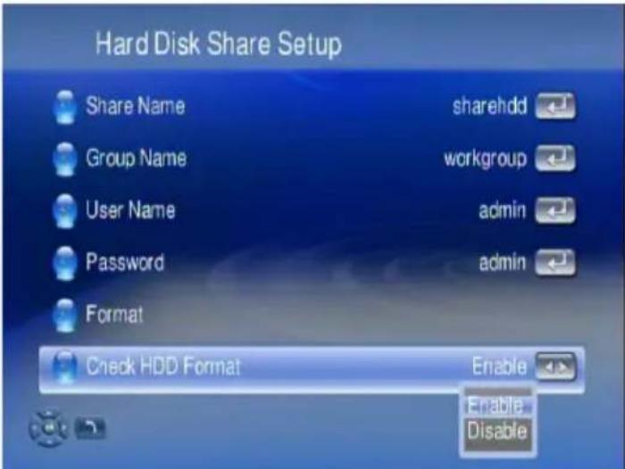 Hard Disk Share Setup Share Name sharedd Group Name workgroup User Name admin Password admin Format Check HDD Format Enable Enable Disable
