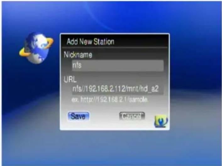 Add New Station Nickname nfs URL nfs//192.168.2.112/mnt/hd_a2 ex: http://192.168 2.1/sample. Save Cancel