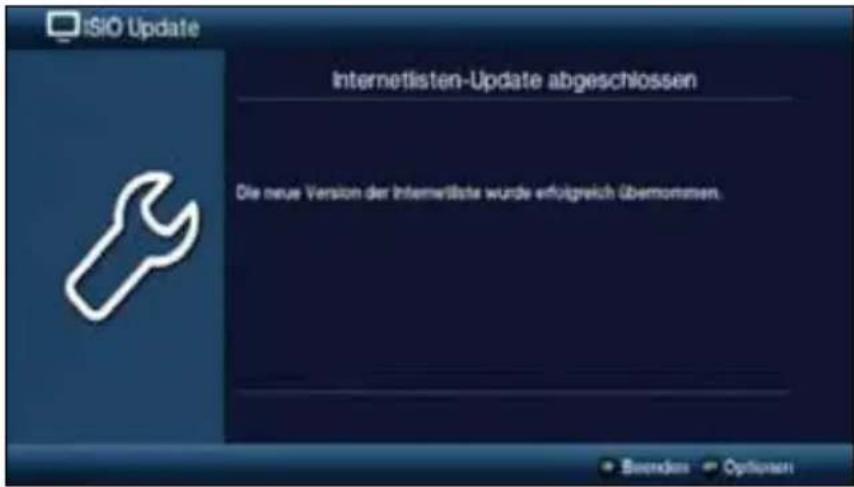 iSiO Update Internetlisten-Update abgeschlossen Die neue Version der Internetliste wurde erfolgreich übernommen.