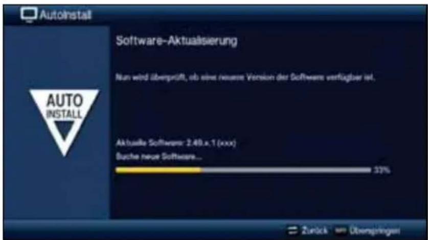 AutoInstall Software-Aktualsierung Nun wird überprüft, ob eine neuere Version der Software verfügbar ist. AUTO INSTALL Aktuelle Software: 2.49.x.1 (xxx) Buche neue Software... 33% Zurück Übengringer