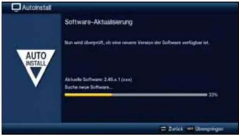 AutoInstall Software-Aktualsierung Nun wird überprüft, ob eine neue Version der Software verfügbar ist. Aktuelle Software: 2.40.x.1 (xxx) Suche neue Software... 33% Zurück >> Überspringen