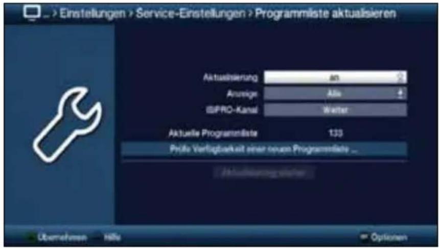 > Einstellungen > Service-Einstellungen > Programmliste aktualisieren Aktualisierung an Anzelnige Alle ISPRO-Kanal Walter Aktuelle Programmliste 133 Profile Verfügbaukt einer opusen Programmliste ... Übernehmen Hells Options