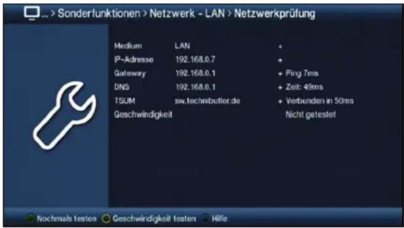 Sonderfunktionen > Netzwerk - LAN > Netzwerkprüfung Medium LAN + IP-Adresse 192.168.0.7 + Gateway 192.168.0.1 + Ping 7ms DNS 192.168.0.1 + Zeit: 49ms TSUM sw.technibutler.de + Verbunden in 50ms Geschwindigkeit Nicht getestet Nochmals testen Geschwindigkeit testen Hilfe