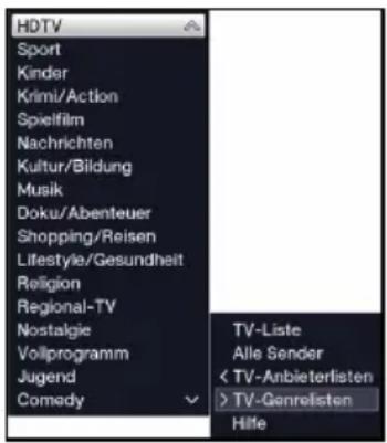 HDTV Sport Kinder Krimi/Action Spielfilm Nachrichten Kultur/Bildung Musik Doku/Abenteuer Shopping/Reisen Lifestyle/Gesundheit Religion Regional-TV Nostalgie Vollprogramm Jugend Comedy TV-Liste Alle Sender TV-Genreelisten Hille